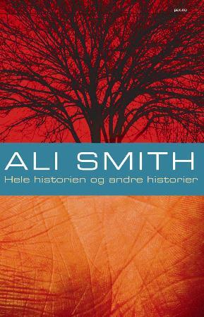 "Hele historien og andre historier" av Ali Smith