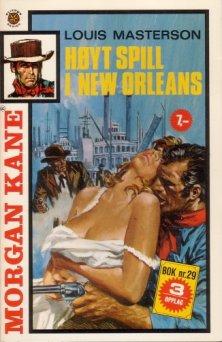 Høyt spill i New Orleans ; Apache!