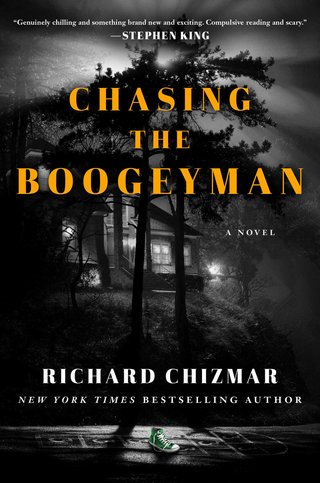 "Chasing the Boogeyman" av Richard Chizmar