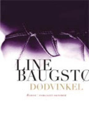 "Dødvinkel - roman" av Line Baugstø