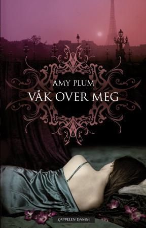 "Våk over meg" av Amy Plum