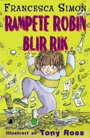"Rampete Robin blir rik" av Francesca Simon
