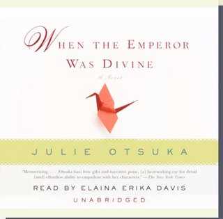 "When the emperor was divine" av Julie Otsuka