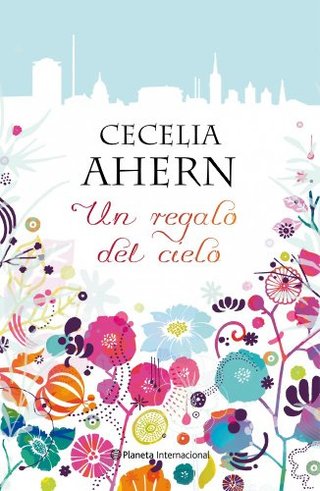 "Un Regalo del Cielo = The Gift" av Ceceila Ahern