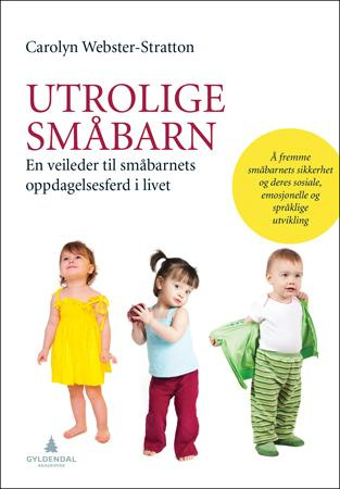 "Utrolige småbarn" av Carolyn Webster-Stratton