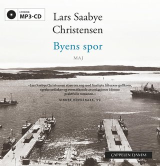 "Byens spor Maj" av Lars Saabye Christensen