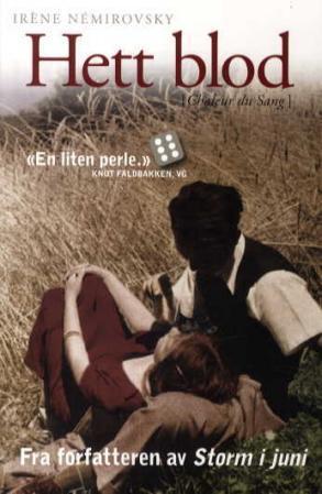 "Hett blod" av Irène Némirovsky