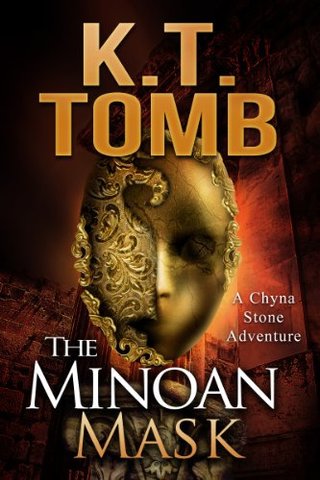 "The Minoan Mask (A Chyna Stone Adventure #1)" av K.T. Tomb