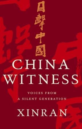 "China witness - voices from a silent generation" av Xinran