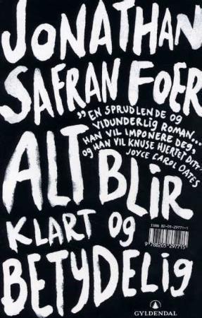 "Alt blir klart og betydelig" av Jonathan Safran Foer