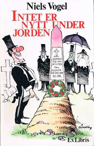 Intet er nytt under jorden