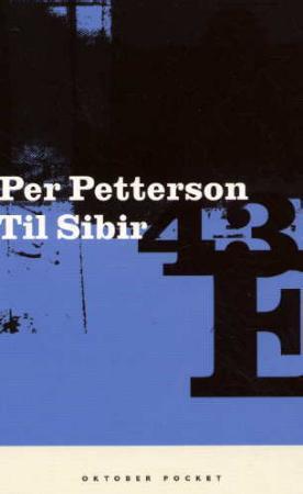 "Til Sibir - roman" av Per Petterson