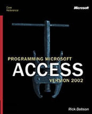 "Programming Microsoft Access version 2002" av Rick Dobson