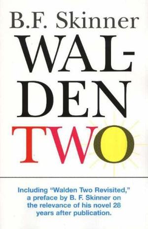 "Walden Two" av B.F. Skinner
