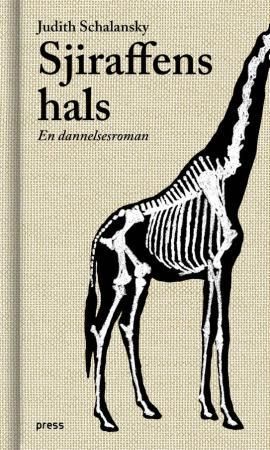 Sjiraffens hals - en dannelsesroman