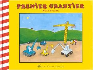 Premier chantier