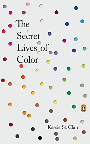 "The Secret Lives of Color" av Kassia St Clair