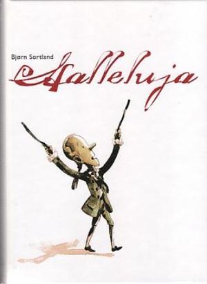 "Halleluja - roman" av Bjørn Sortland