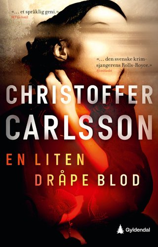 "En liten dråpe blod" av Christoffer Carlsson