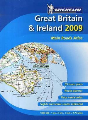 Great Britain & Ireland - tourist and motoring atlas = atlas routier et touristique = Strassen- und Reiseatlas = Toeristische wegenatlas = atlante stradale e turistico = Atlas de carreters y turistico