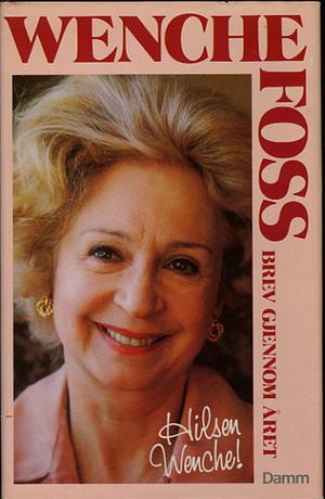 Hilsen Wenche - brev gjennom året