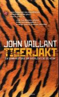 "Tigerjakt" av John Vaillant