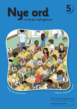 Nye ord 5 - norsk for nybegynnere : norsk som andrespråk : særskilt norskopplæring
