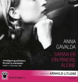 "Saman er ein mindre aleine" av Anna Gavalda