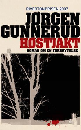 "Høstjakt - kriminalroman" av Jørgen Gunnerud