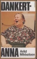 "Dankert-Anna" av Arild Mikkelsen