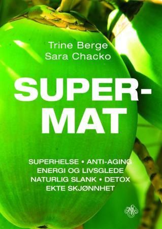 "Supermat" av Trine Berge