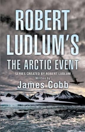 Robert Ludlum's The Arctic event