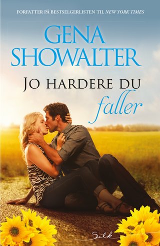 "Jo hardere du faller" av Gena Showalter