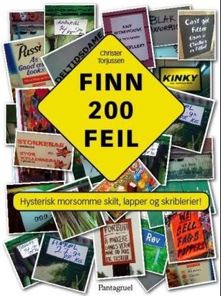 Finn 200 feil - hysterisk morsomme skilt, lapper og skriblerier