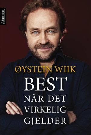 "Best når det virkelig gjelder!" av Øystein Wiik