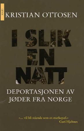 I slik en natt - historien om deportasjonen av jøder fra Norge