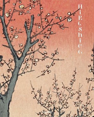 "Hiroshige, 100 Views of Edo" av Melanie Trede