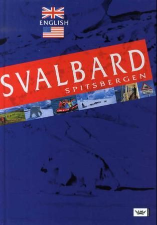 Svalbard - the land with the cold coasts