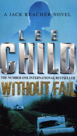 "Without fail" av Lee Child