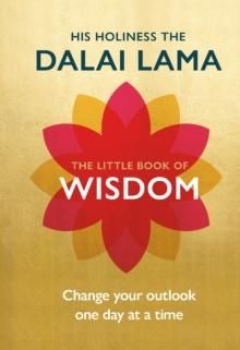 The little book of wisdom - change your outlook one day at a time