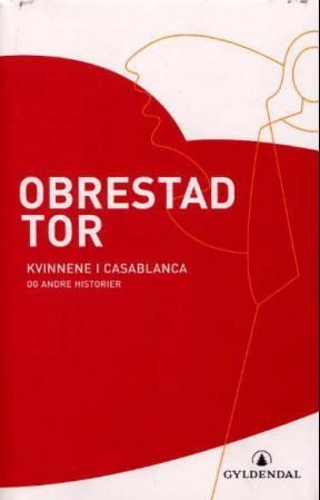 Kvinnene i Casablanca og andre historier