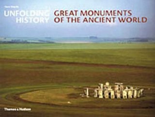 "Unfolding history - great monuments of the ancient world" av Henri Stierlin