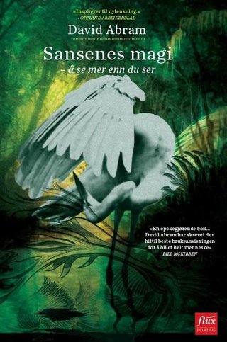 "Sansenes magi - å se mer enn du ser" av David Abram