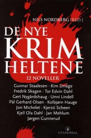 De nye krimheltene - 12 noveller og et intervju