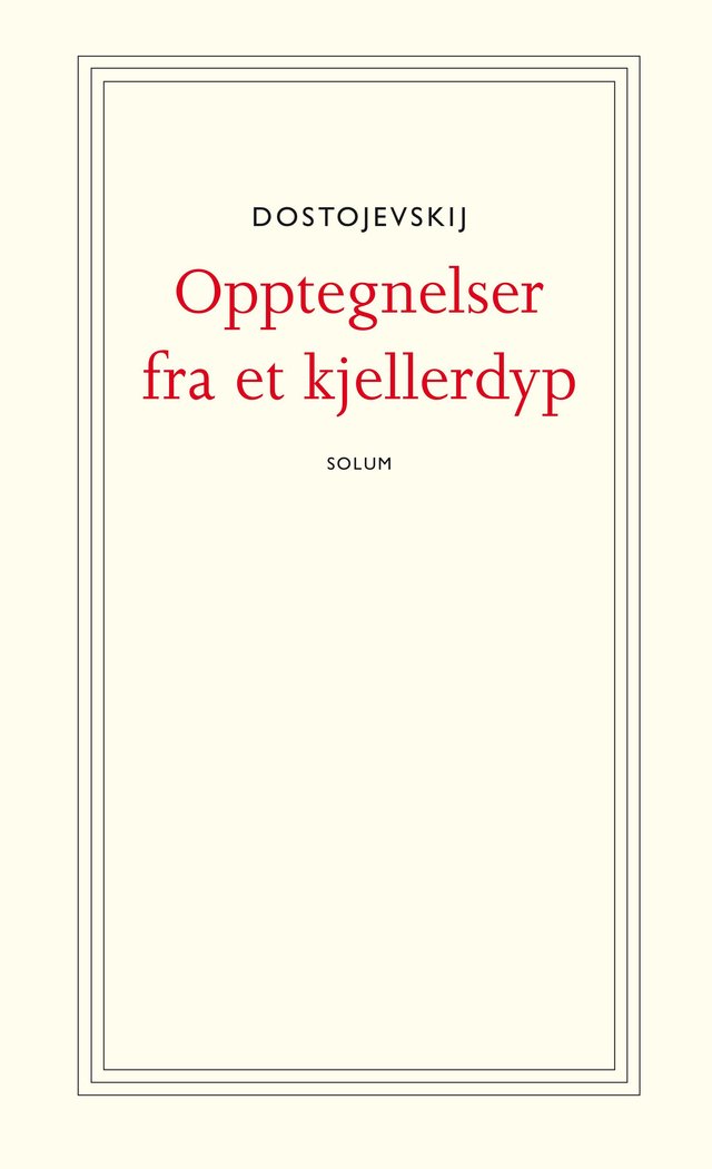 "Opptegnelser fra et kjellerdyp - roman" av Fjodor M. Dostojevskij