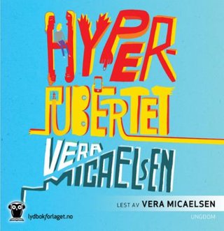 "Hyperpubertet" av Vera Micaelsen
