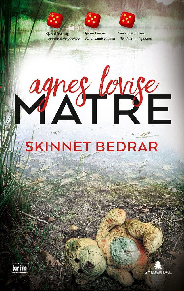 "Skinnet bedrar" av Agnes Lovise Matre