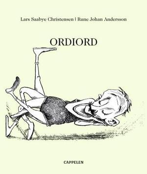 "Ordiord" av Lars Saabye Christensen