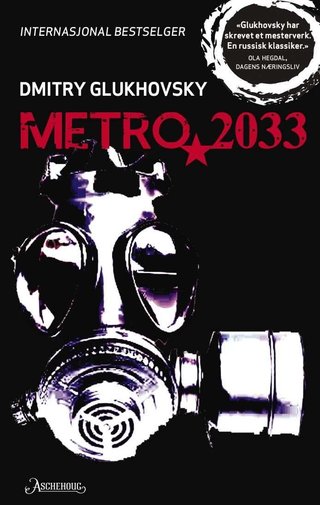 "Metro 2033" av Dmitry Glukhovsky
