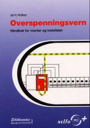 Overspenningsvern - håndbok for montør og installatør